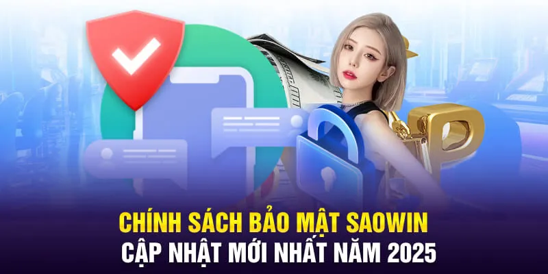 Chính sách bảo mật Saowin